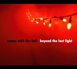 Beyond the Last Light